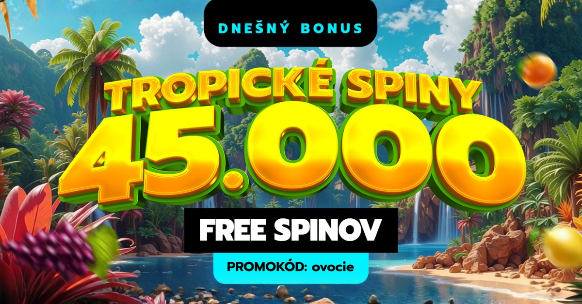 Získaj 45 FS s bonusom Tropické spiny v Slovmatic kasíne