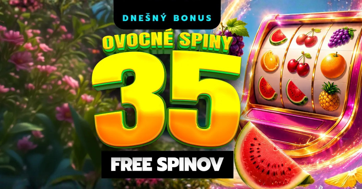 Získaj 35 FS s bonusom Ovocné spiny v Slovmatic kasíne